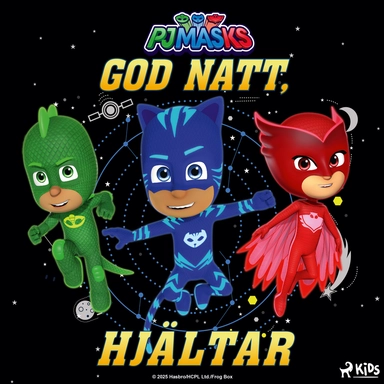 Pyjamashjältarna – God natt, hjältar