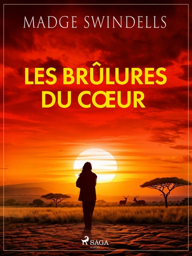 Les brûlures du cœur