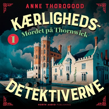 Kærlighedsdetektiverne – Mordet på Thornwick
