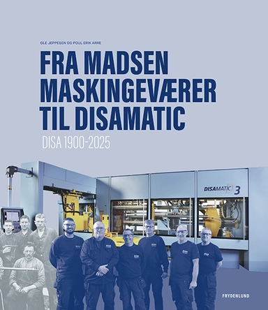 Fra Madsen Maskingeværer til DISAMATIC