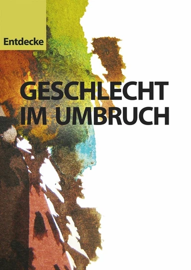 Geschlecht im Umbruch