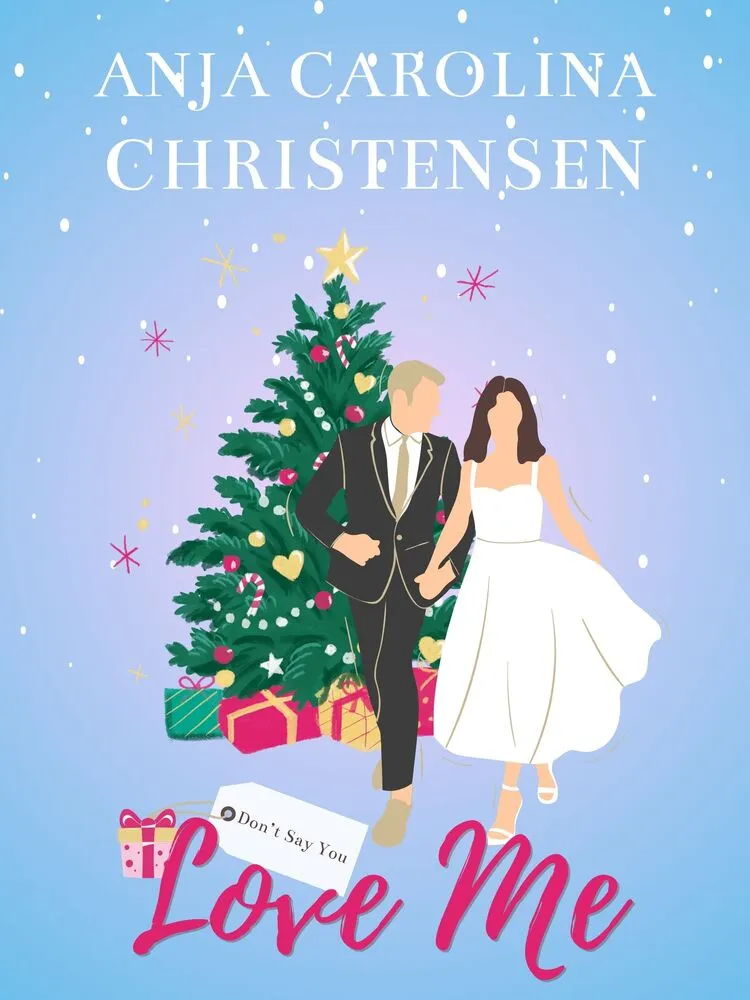 Don't Say You Love Me