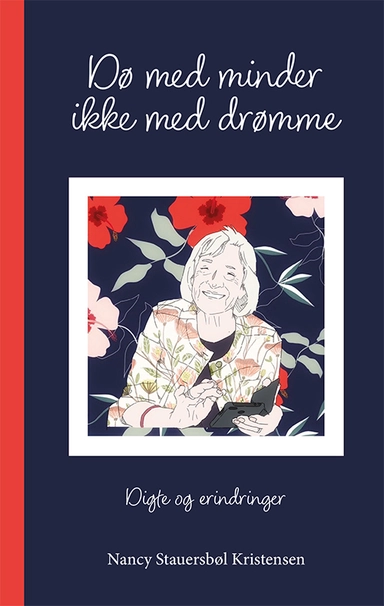 Dø med minder, ikke med drømme