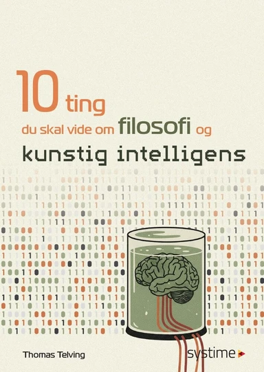 10 ting du skal vide om filosofi og kunstig intelligens