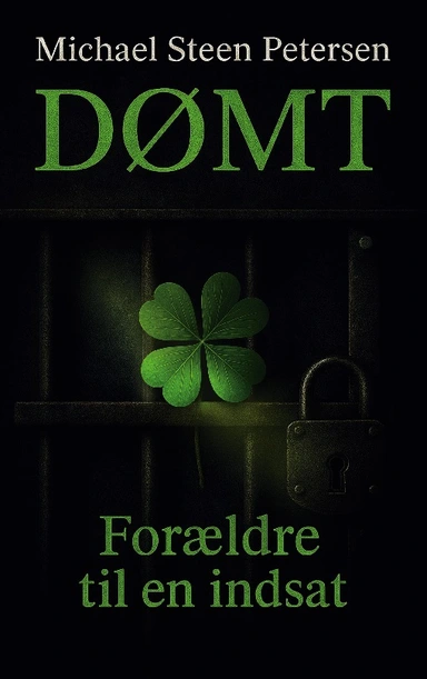 Dømt - forældre til en indsat