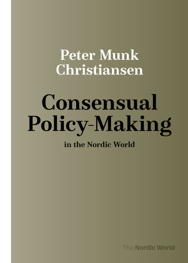 Consensual Policy-Making in the Nordic World