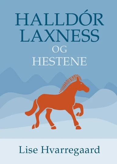 Halldór Laxness og hestene