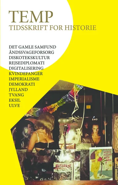 Temp 31 - Mellem efterretning og eksil. Kriminaloverbetjent Max Weiss og det danske eksilsamfund i Sverige 1943-1945
