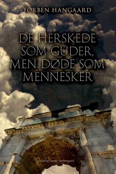 DE HERSKEDE SOM GUDER, MEN DØDE SOM MENNESKER