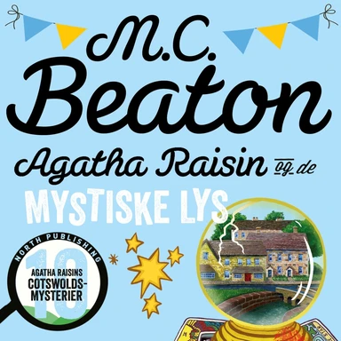 Agatha Raisin og de mystiske lys