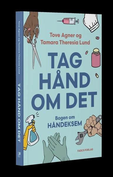 Tag hånd om det ...
