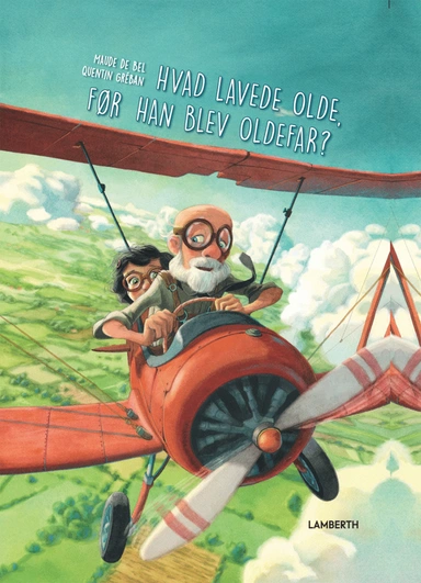 Hvad lavede Olde, før han blev oldefar?