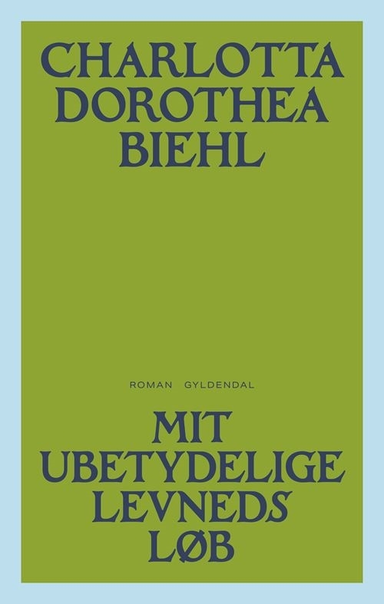 Mit ubetydelige levneds løb