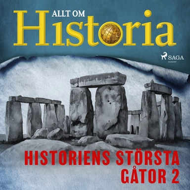 Historiens största gåtor 2