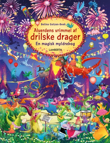 Alverdens vrimmel af drilske drager