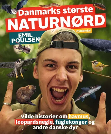 Danmarks største naturnørd - Emil Poulsen