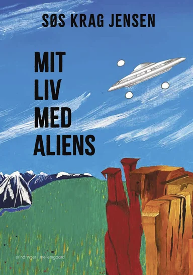 Mit liv med aliens