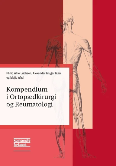Kompendium i Ortopædkirurgi og Reumatologi