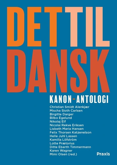 Det til dansk - Kanon-antologi