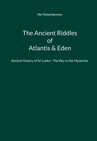 The Ancient Riddles of Atlantis & Eden