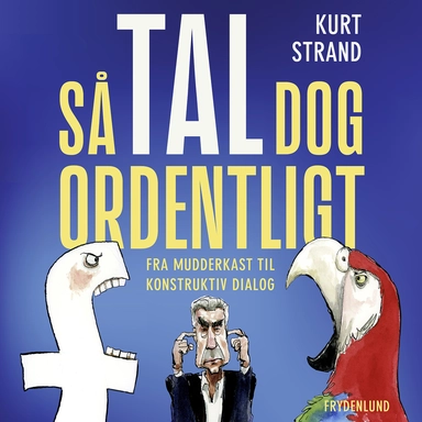 Så tal dog ordentligt