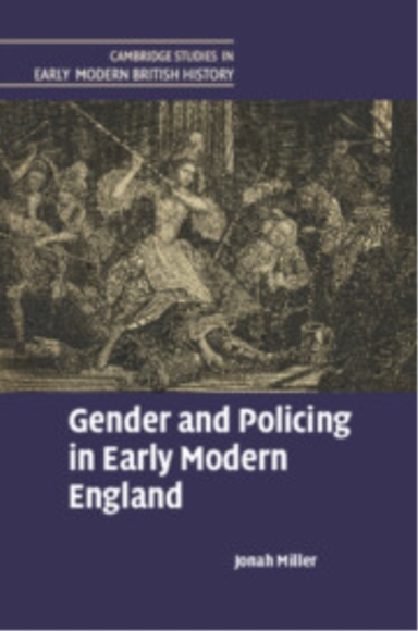 Gender And Policing In Early Modern England