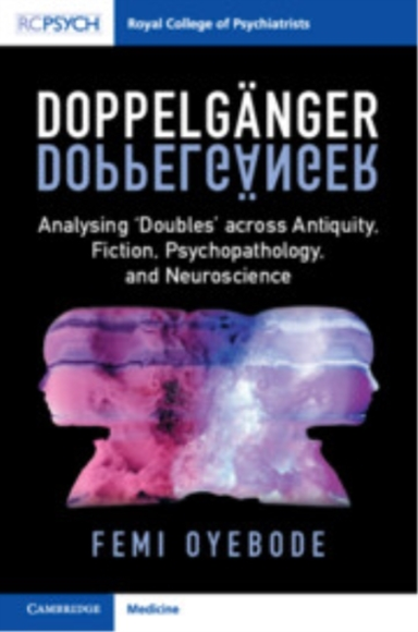 Doppelganger Analysing ‘Doubles' Across Antiquity, Fiction,