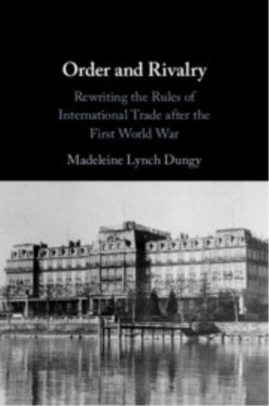 Order And Rivalry Rewriting The Rules Of International Trade