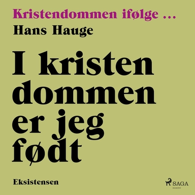 I kristendommen er jeg født