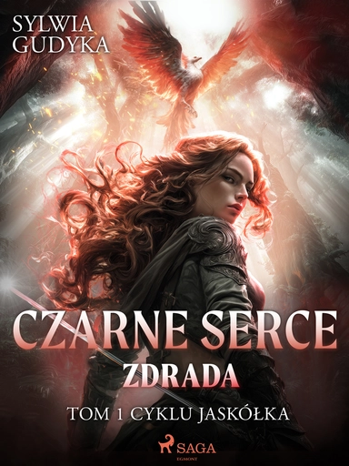 Czarne Serce. Zdrada. Tom 1