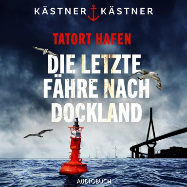 Tatort Hafen - Die letzte Fähre nach Dockland