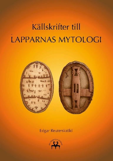 Källskrifter till lapparnas mytologi