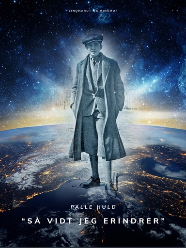 Så vidt jeg erindrer. Palle Hulds selvbiografi