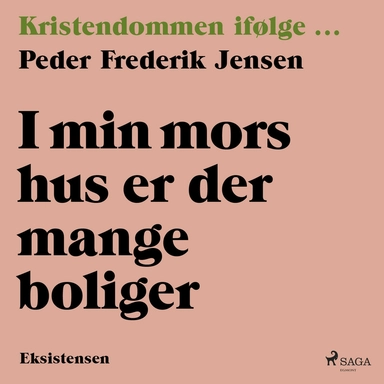 I min mors hus er der mange boliger