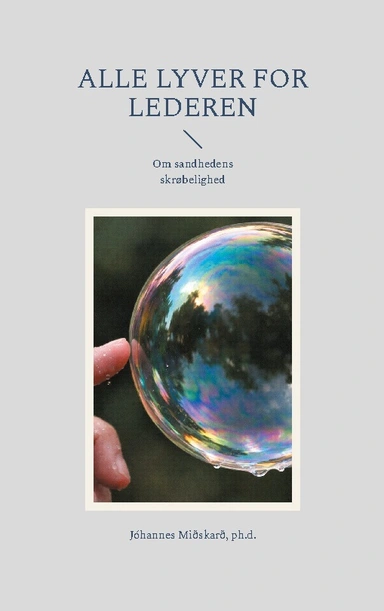 Alle lyver for lederen