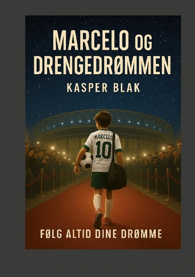 Marcelo og drengedrømmen