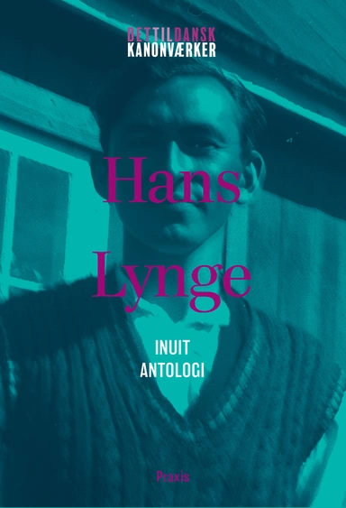 Hans Lynge: Inuit - Antologi