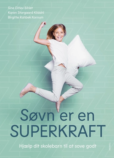 Søvn er en superkraft