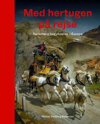 Med hertugen på rejse