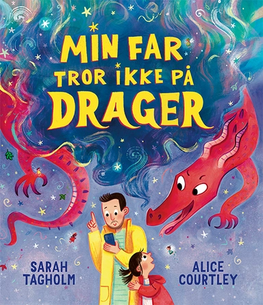 Min far tror ikke på drager