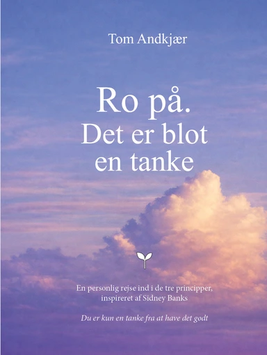 Ro på, det er blot en tanke