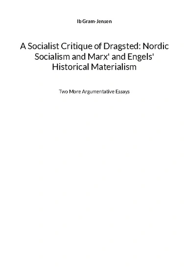 A Socialist Critique of Dragsted: Nordic Socialism and Marx' and Engels' Historical Materialism