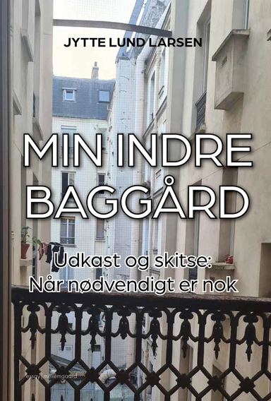 MIN INDRE BAGGÅRD