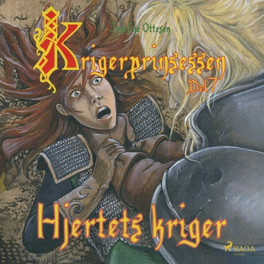 Krigerprinsessen 7. Hjertets kriger