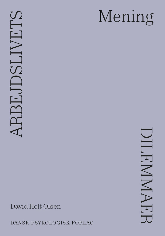 Arbejdslivets dilemmaer - MENING