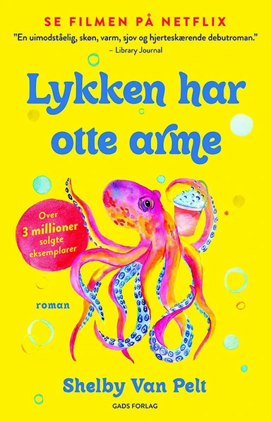 Lykken har otte arme, pb