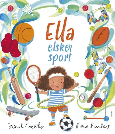 Ella elsker sport