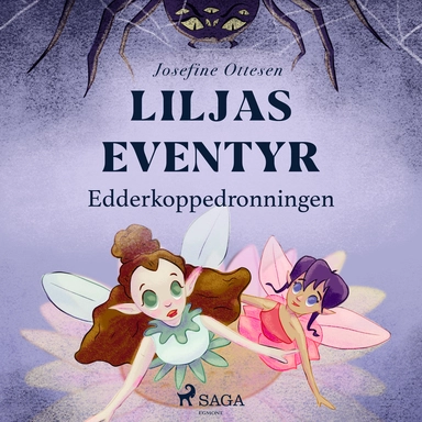 Liljas eventyr 2. Edderkoppedronningen