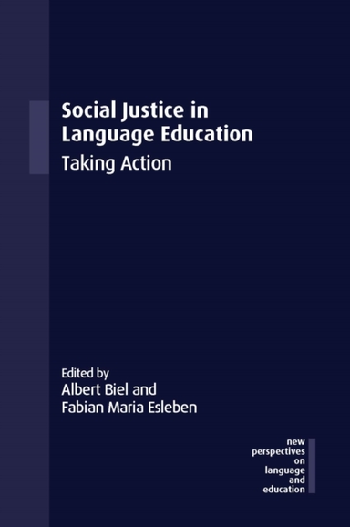 SOCIAL JUSTICE IN LANGUAGE EDUCATIONTAKING ACTION