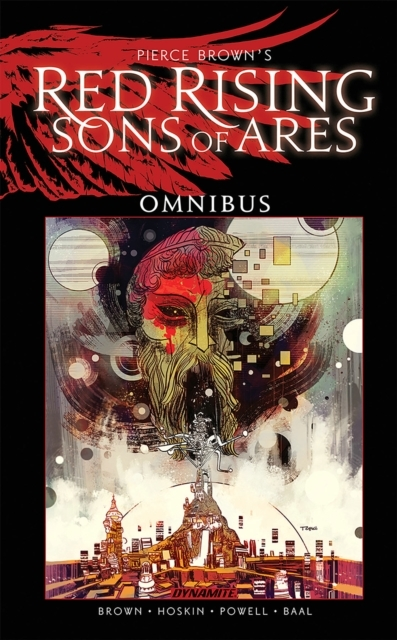 PIERCE BROWNâS RED RISING: SONS OF ARES OMNIBUS
